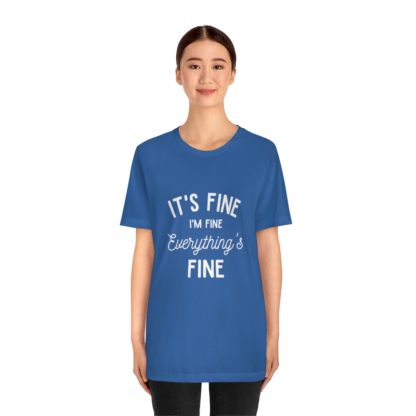 I'm Fine White Tee - Image 26