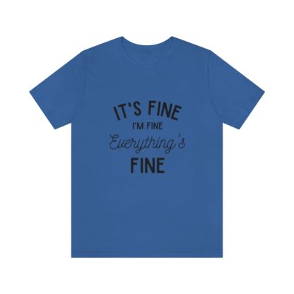 I'm Fine Black Tee - Image 28