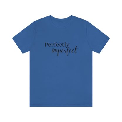 Perfectly Imperfect Tee - Image 25