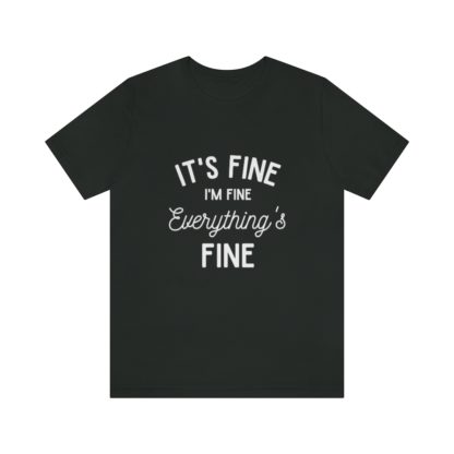 I'm Fine White Tee - Image 19