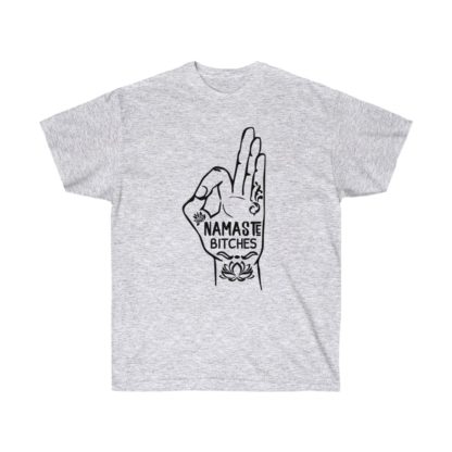 Namaste Bitches Tee - Image 8