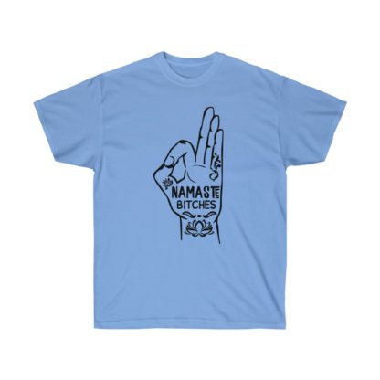 Namaste Bitches Tee