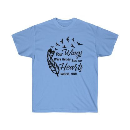 Your Wings Were Ready Tee - Image 9