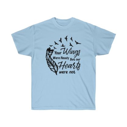 Your Wings Were Ready Tee - Image 8