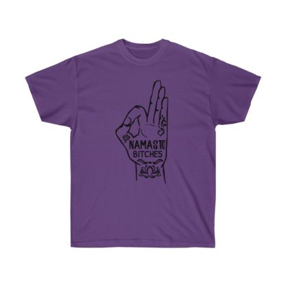 Namaste Bitches Tee - Image 10