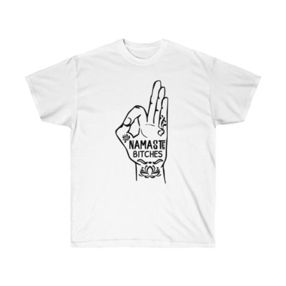 Namaste Bitches Tee - Image 2