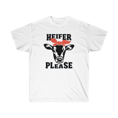 Heifer Please Tee