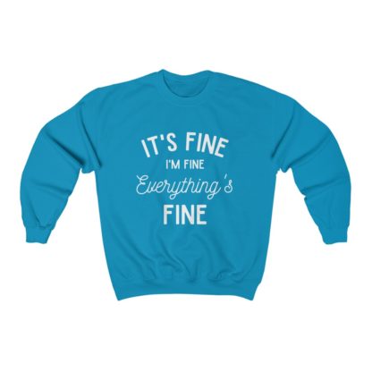 I'm Fine White Crewneck Sweatshirt - Image 8