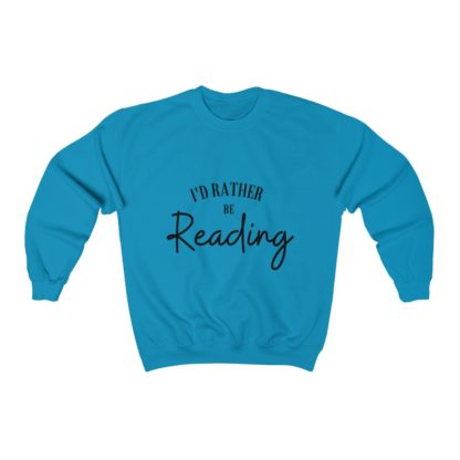 I'd Rather Be Reading Crewneck Sweatshirt - Image 9