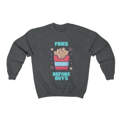 Fries Before Guys Crewneck Sweatshirt - Image 3