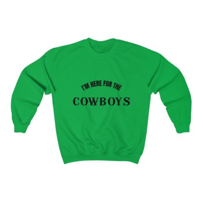 I'm Here For The Cowboys Crewneck Sweatshirt - Image 7