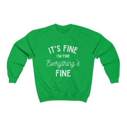 I'm Fine White Crewneck Sweatshirt - Image 5