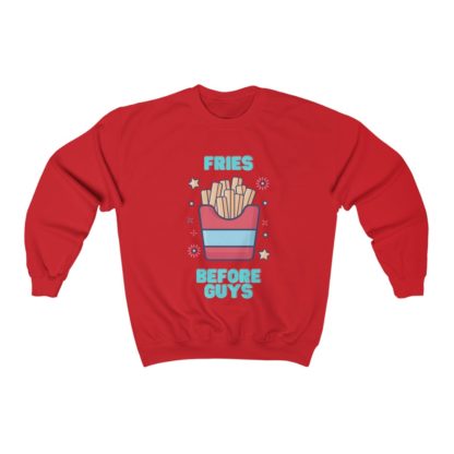 Fries Before Guys Crewneck Sweatshirt - Image 6