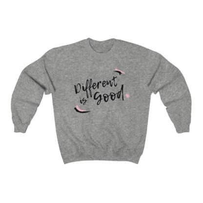 Different is Good Crewneck Sweatshirt