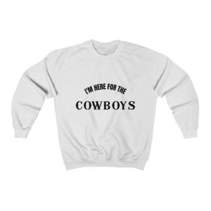 I'm Here For The Cowboys Crewneck Sweatshirt - Image 2