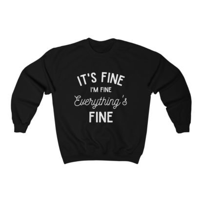 I'm Fine White Crewneck Sweatshirt - Image 2