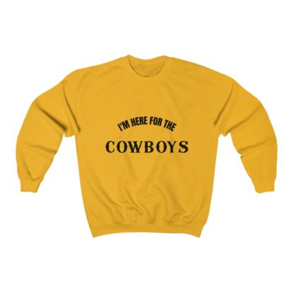 I'm Here For The Cowboys Crewneck Sweatshirt - Image 4