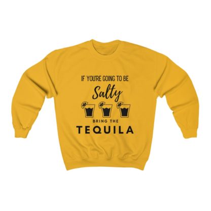 If You're Gonna Be Salty Crewneck Sweatshirt - Image 3