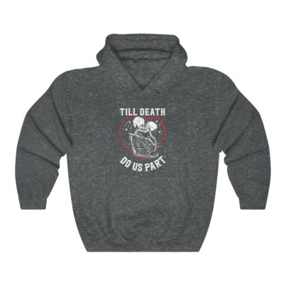 Till Death Do Us Part Hooded Sweatshirt - Image 3