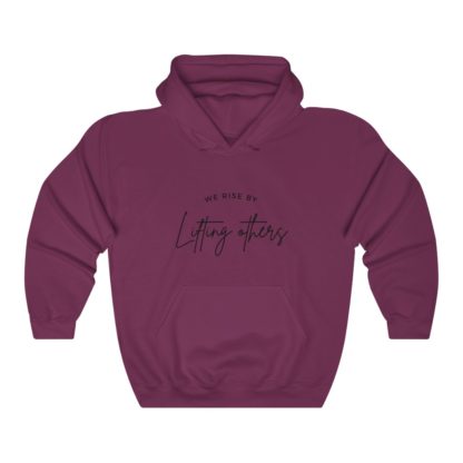 We Rise BY Lifting Others Hooded Sweatshirt - Image 7