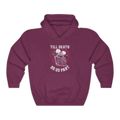 Till Death Do Us Part Hooded Sweatshirt - Image 8