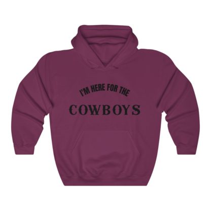 I'm Here For The Cowboys Hooded Sweatshirt - Image 7