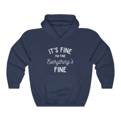 I'm Fine White Hooded Sweatshirt - Image 10