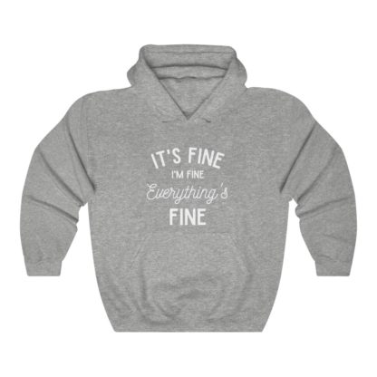 I'm Fine White Hooded Sweatshirt - Image 3