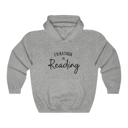 I'd Rather Be Reading Hooded Sweatshirt - Image 3