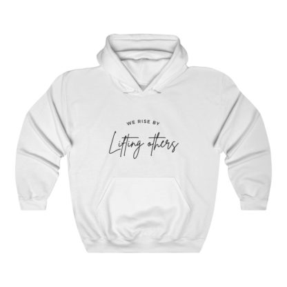 We Rise BY Lifting Others Hooded Sweatshirt - Image 2