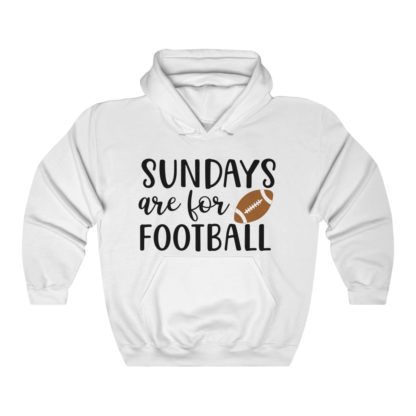 Sundays Are For Football Hooded Sweatshirt - Image 2