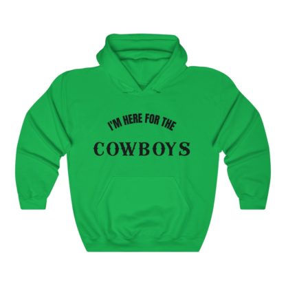 I'm Here For The Cowboys Hooded Sweatshirt - Image 4