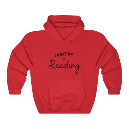 I'd Rather Be Reading Hooded Sweatshirt