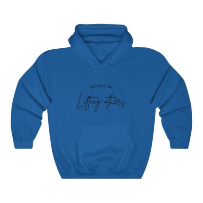 We Rise BY Lifting Others Hooded Sweatshirt - Image 6