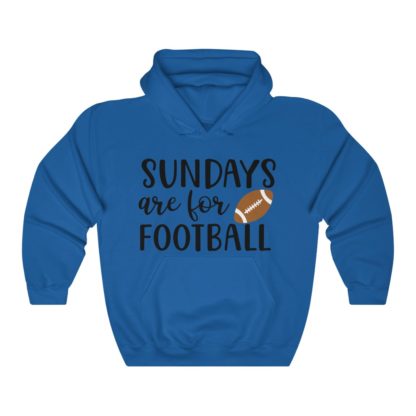 Sundays Are For Football Hooded Sweatshirt - Image 5