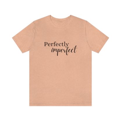 Perfectly Imperfect Tee - Image 13