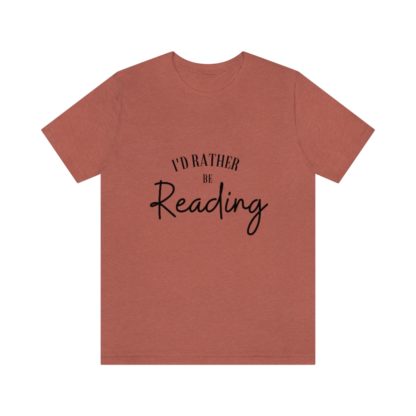 I'd Rather Be Reading Tee - Image 10