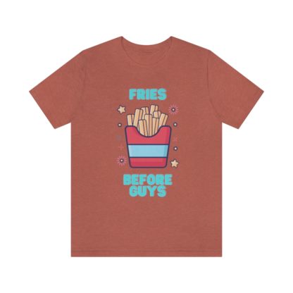 Fries Before Guys Tee - Image 10