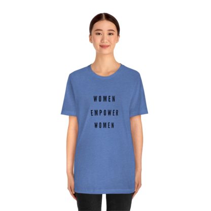 Women Empower Women Tee - Image 26