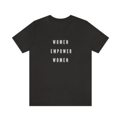 Women Empower Women Tee - Image 13