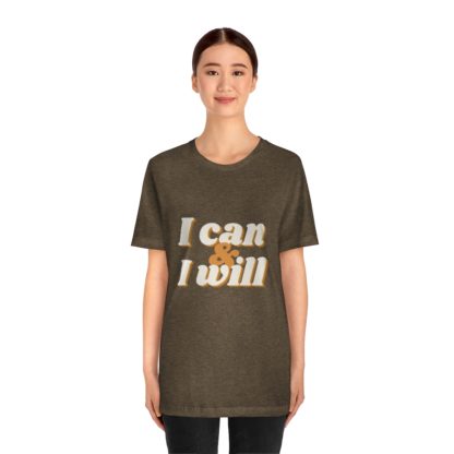 I Can and I Will Tee - Image 17