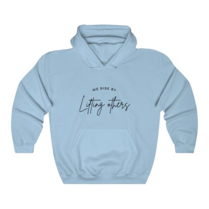 We Rise BY Lifting Others Hooded Sweatshirt - Image 5