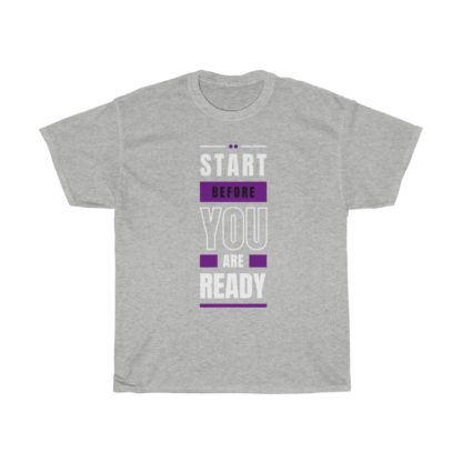 Start Before You Are Ready Tee - Image 3