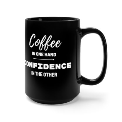 Coffee and Confidence 15oz Mug - Image 4