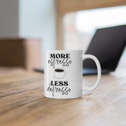 More Espresso Less Depresso 11oz Mug - Image 6