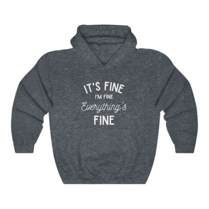 I'm Fine White Hooded Sweatshirt