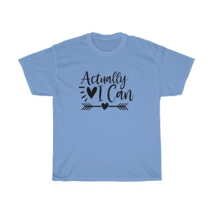 Actually I Can Tee - Image 6