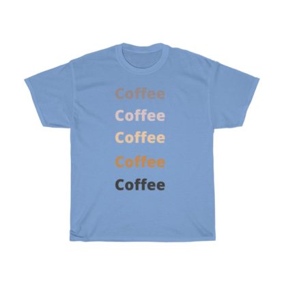 Coffee Tee - Image 7