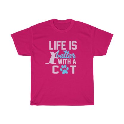 Life Is Better With A Cat Tee - Image 9