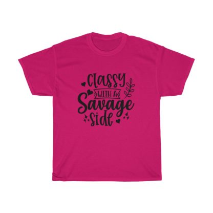 Classy With A Savage Side Tee - Image 10